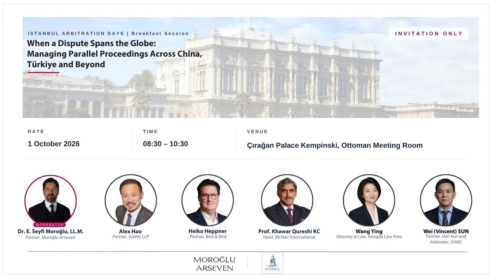 When a Dispute Spans the Globe: Managing Parallel Proceedings Across China, Türkiye and Beyond — Istanbul Arbitration Days breakfast session, 1 October 2026, Çırağan Palace Kempinski